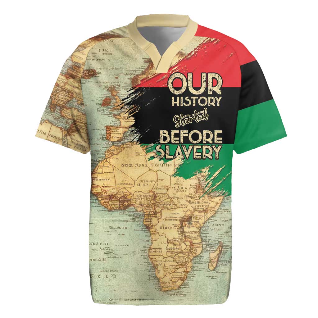 Pan African Flag Day Rugby Jersey Our History Started Before Slavery - Wonder Print Shop