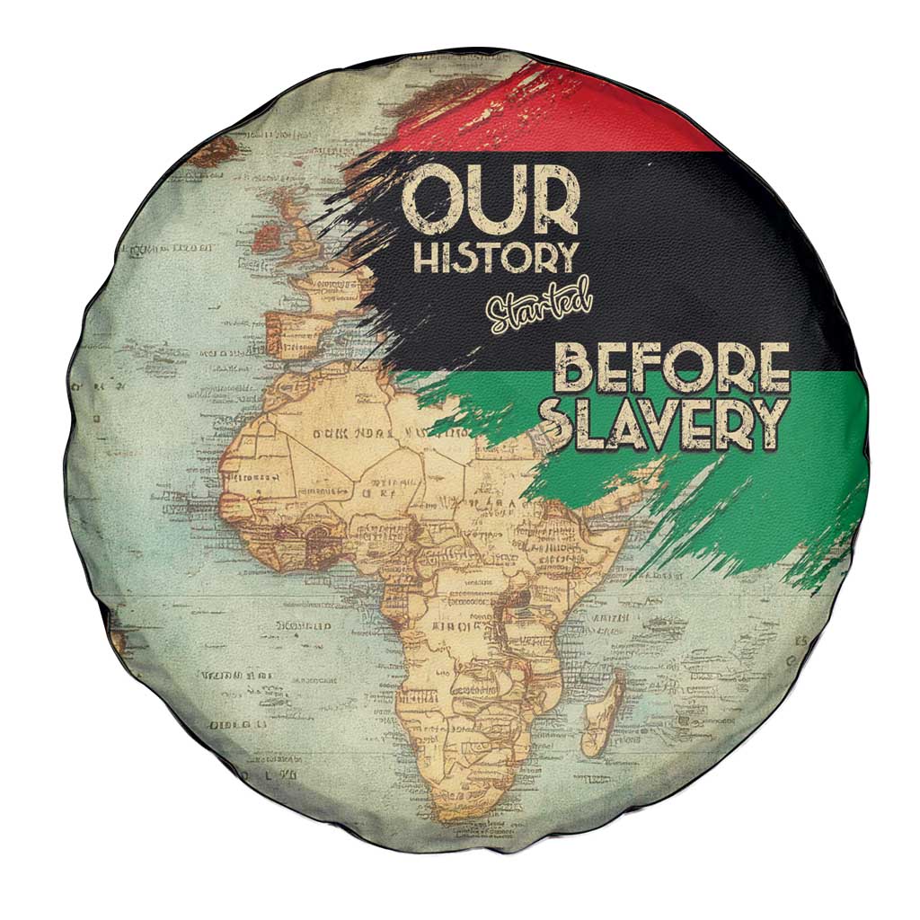 Pan African Flag Day Spare Tire Cover Our History Started Before Slavery - Wonder Print Shop
