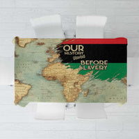 Pan African Flag Day Tablecloth Our History Started Before Slavery - Wonder Print Shop