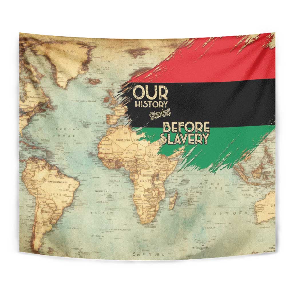 Pan African Flag Day Tapestry Our History Started Before Slavery - Wonder Print Shop