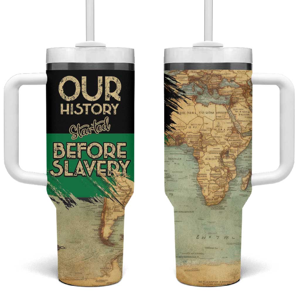 Pan African Flag Day Tumbler With Handle Our History Started Before Slavery - Wonder Print Shop