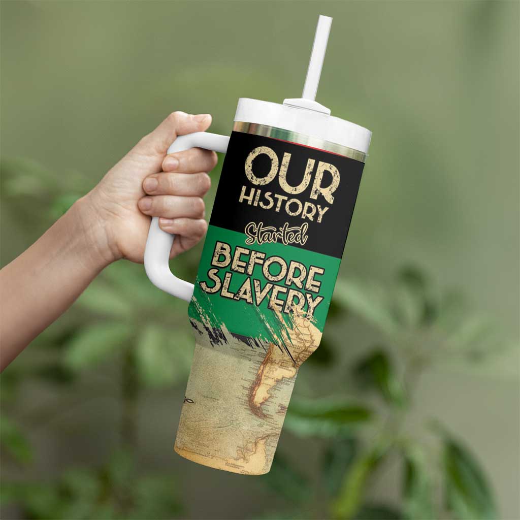 Pan African Flag Day Tumbler With Handle Our History Started Before Slavery - Wonder Print Shop