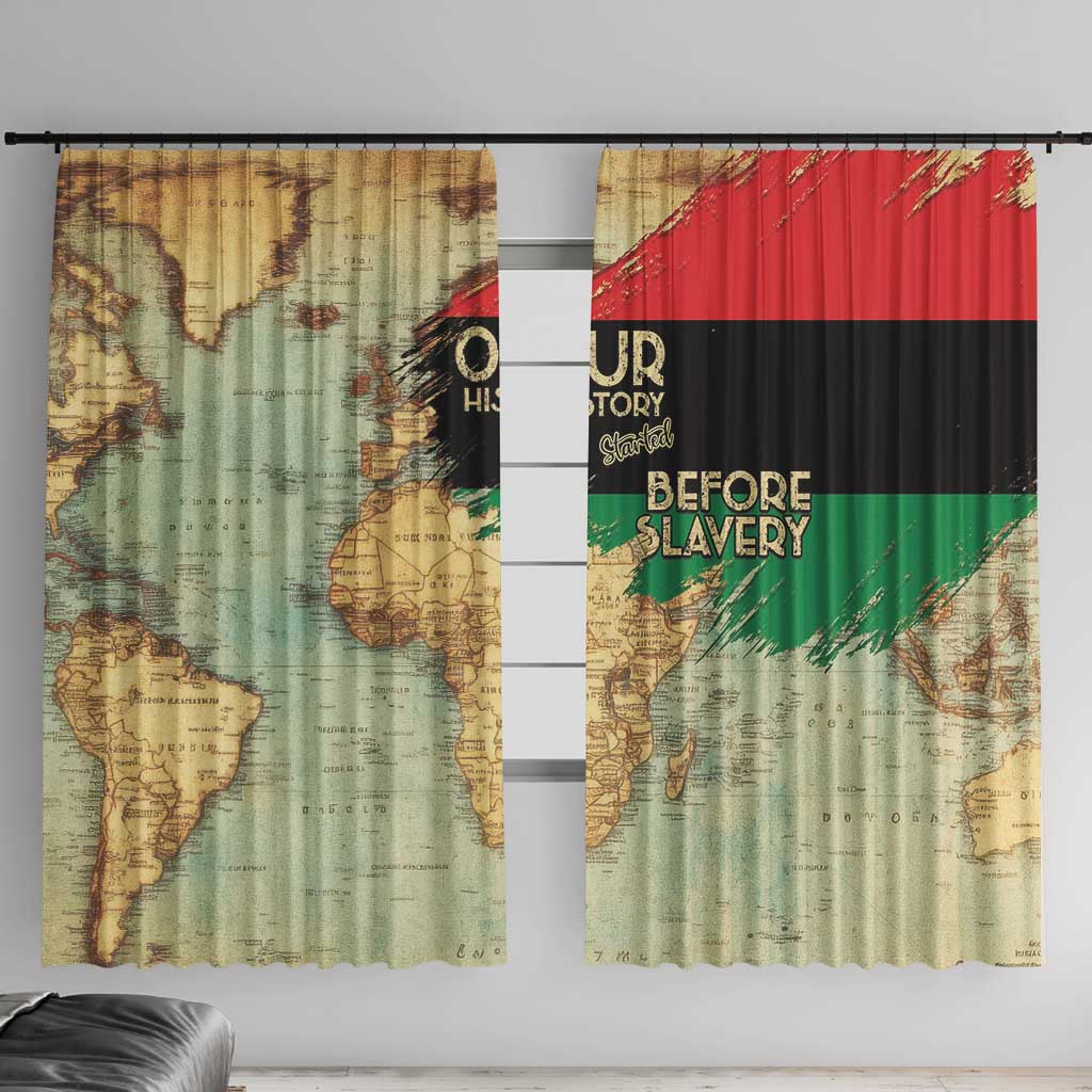 Pan African Flag Day Window Curtain Our History Started Before Slavery - Wonder Print Shop