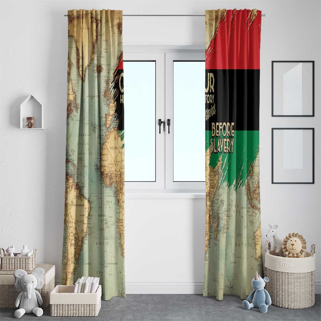 Pan African Flag Day Window Curtain Our History Started Before Slavery - Wonder Print Shop