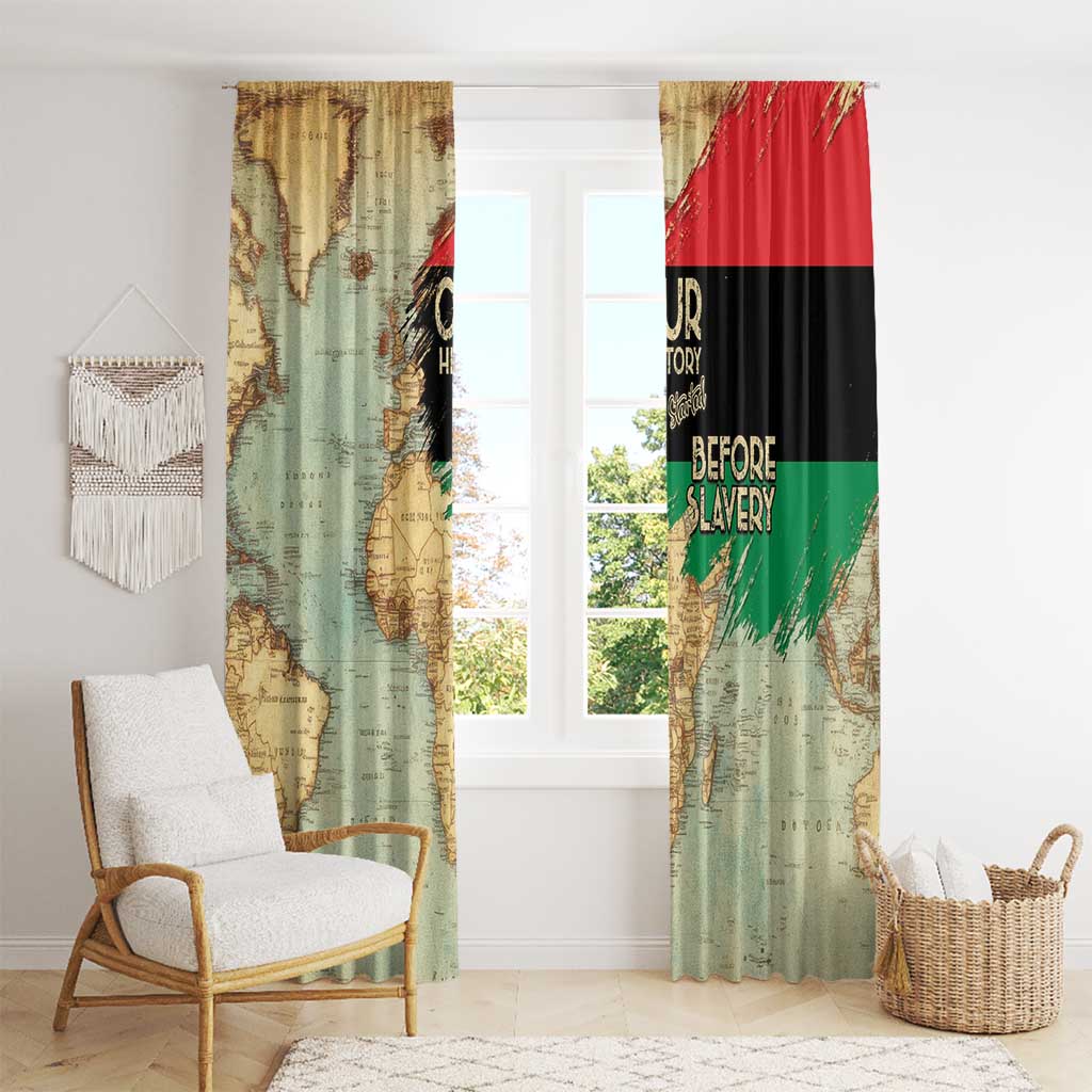 Pan African Flag Day Window Curtain Our History Started Before Slavery - Wonder Print Shop