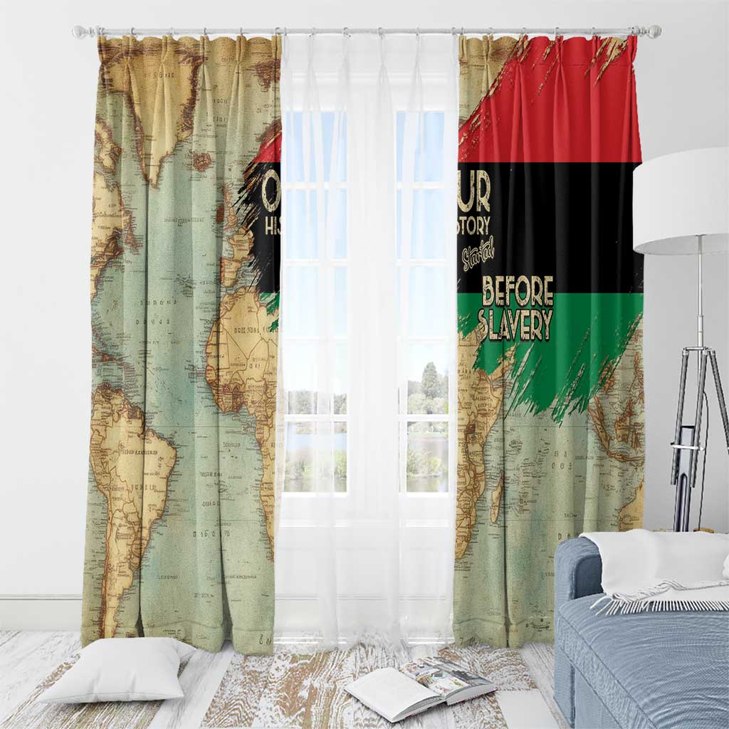 Pan African Flag Day Window Curtain Our History Started Before Slavery - Wonder Print Shop