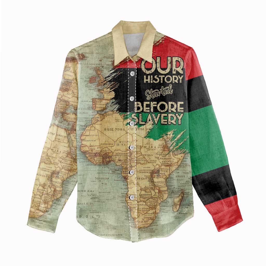 Pan African Flag Day Women Casual Shirt Our History Started Before Slavery - Wonder Print Shop