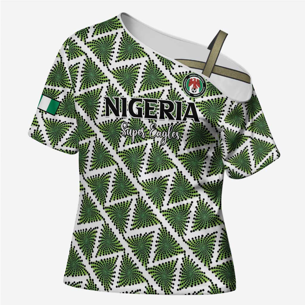 Custom Nigeria Football Cross Shoulder Shirt Come On Super Eagles - Wonder Print Shop