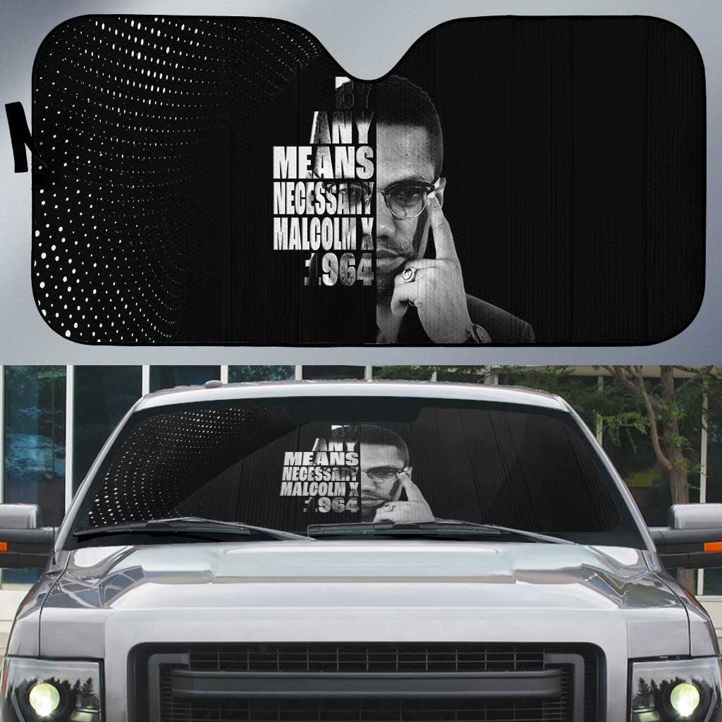 Malcolm X El-Hajj Malik El-Shabazz Auto Sun Shade By Any Means Necessary - Wonder Print Shop