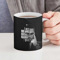 Malcolm X El-Hajj Malik El-Shabazz Ceramic Mug By Any Means Necessary - Wonder Print Shop