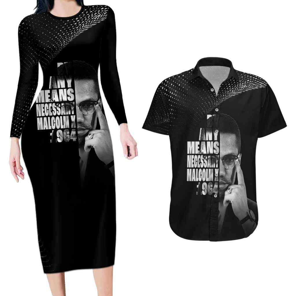 Malcolm X El-Hajj Malik El-Shabazz Couples Matching Long Sleeve Bodycon Dress and Hawaiian Shirt By Any Means Necessary - Wonder Print Shop