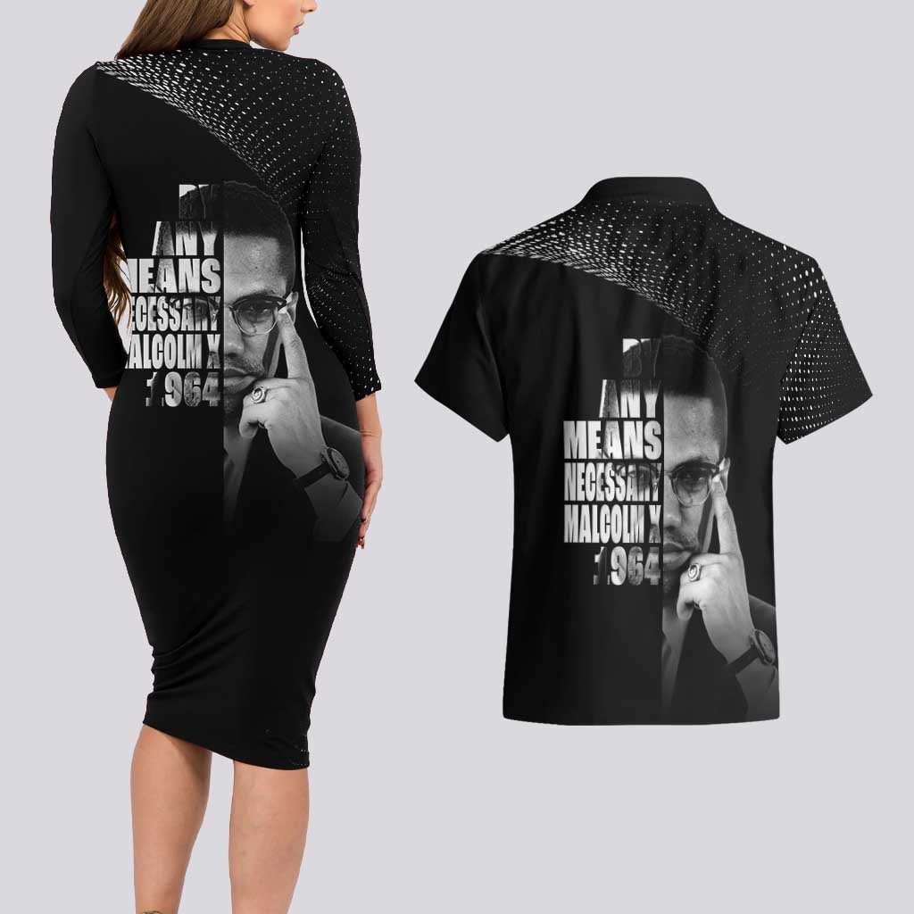 Malcolm X El-Hajj Malik El-Shabazz Couples Matching Long Sleeve Bodycon Dress and Hawaiian Shirt By Any Means Necessary - Wonder Print Shop