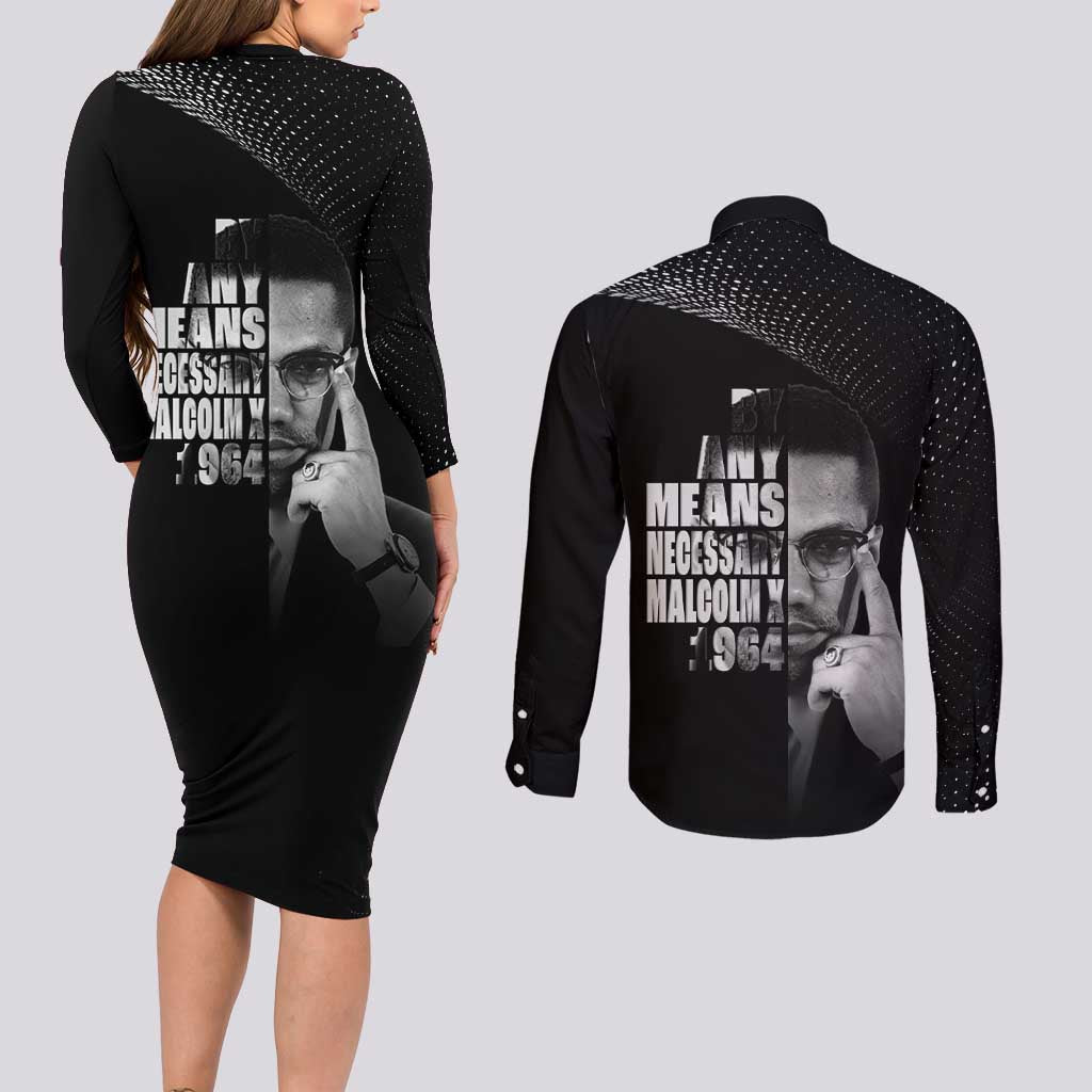 Malcolm X El-Hajj Malik El-Shabazz Couples Matching Long Sleeve Bodycon Dress and Long Sleeve Button Shirt By Any Means Necessary - Wonder Print Shop
