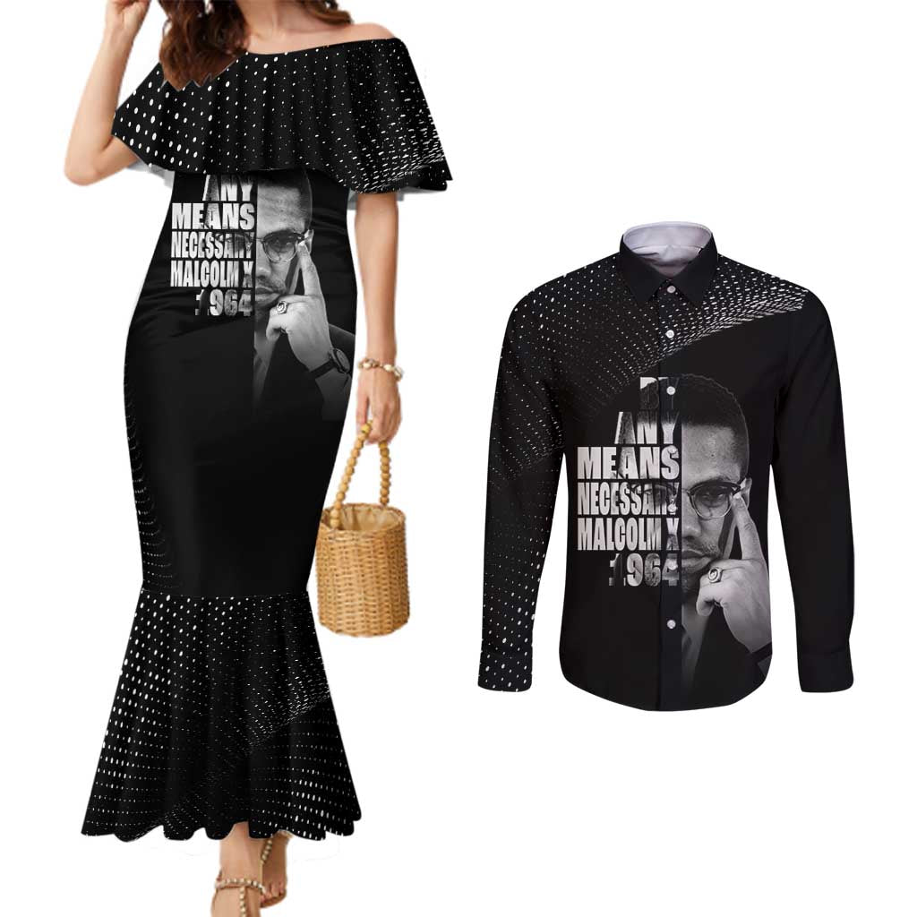 Malcolm X El-Hajj Malik El-Shabazz Couples Matching Mermaid Dress and Long Sleeve Button Shirt By Any Means Necessary - Wonder Print Shop