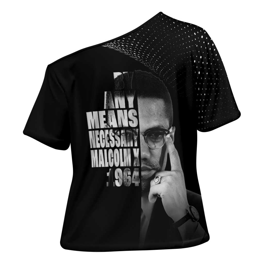 Malcolm X El-Hajj Malik El-Shabazz Cross Shoulder Shirt By Any Means Necessary - Wonder Print Shop