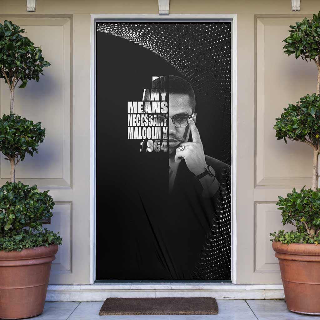Malcolm X El-Hajj Malik El-Shabazz Door Cover By Any Means Necessary - Wonder Print Shop