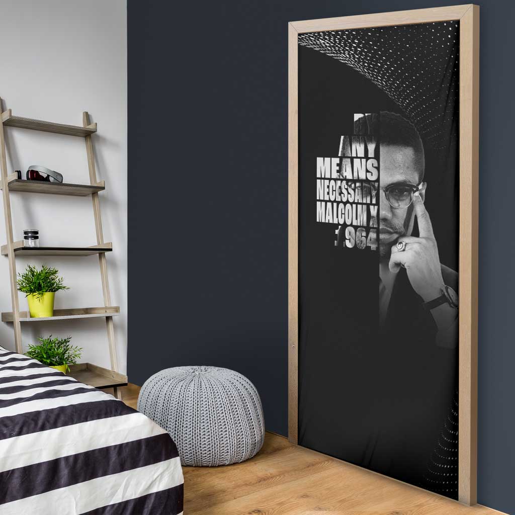 Malcolm X El-Hajj Malik El-Shabazz Door Cover By Any Means Necessary - Wonder Print Shop