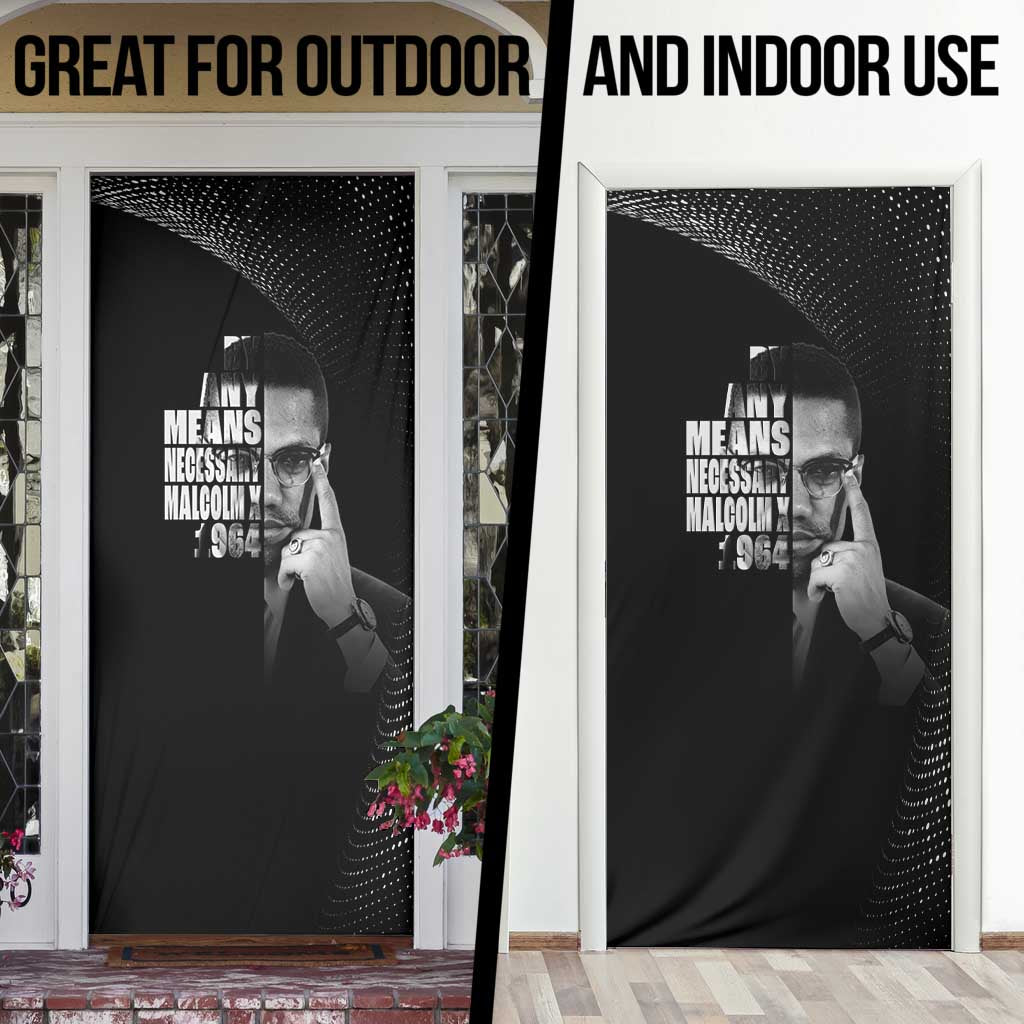 Malcolm X El-Hajj Malik El-Shabazz Door Cover By Any Means Necessary - Wonder Print Shop
