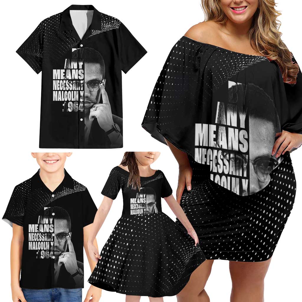 Malcolm X El-Hajj Malik El-Shabazz Family Matching Off Shoulder Short Dress and Hawaiian Shirt By Any Means Necessary - Wonder Print Shop