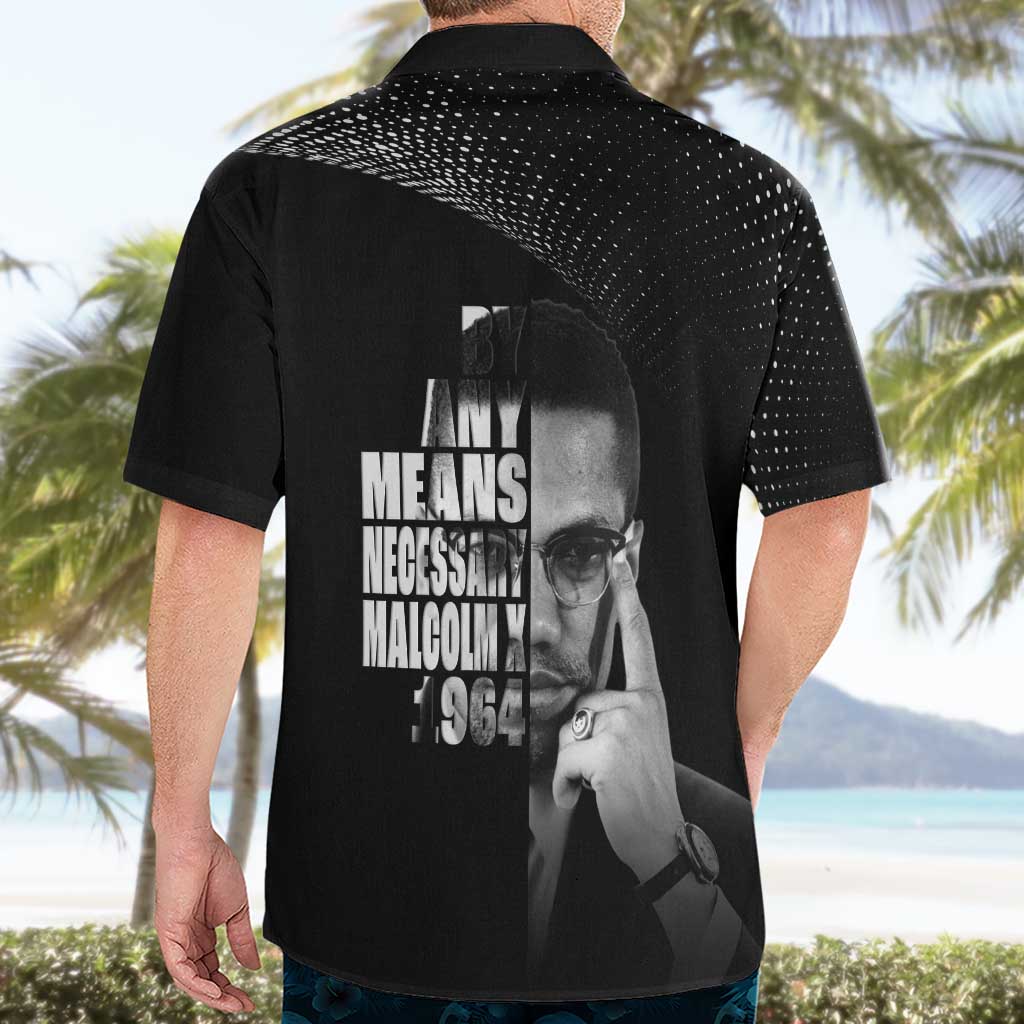 Malcolm X El-Hajj Malik El-Shabazz Hawaiian Shirt By Any Means Necessary - Wonder Print Shop