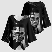 Malcolm X El-Hajj Malik El-Shabazz Kimono Sleeve Blouse By Any Means Necessary - Wonder Print Shop