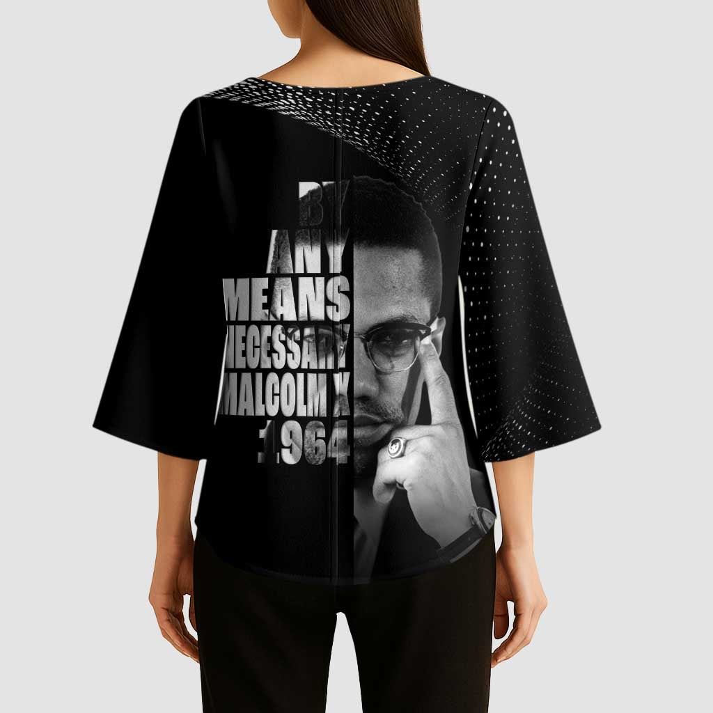 Malcolm X El-Hajj Malik El-Shabazz Kimono Sleeve Blouse By Any Means Necessary - Wonder Print Shop