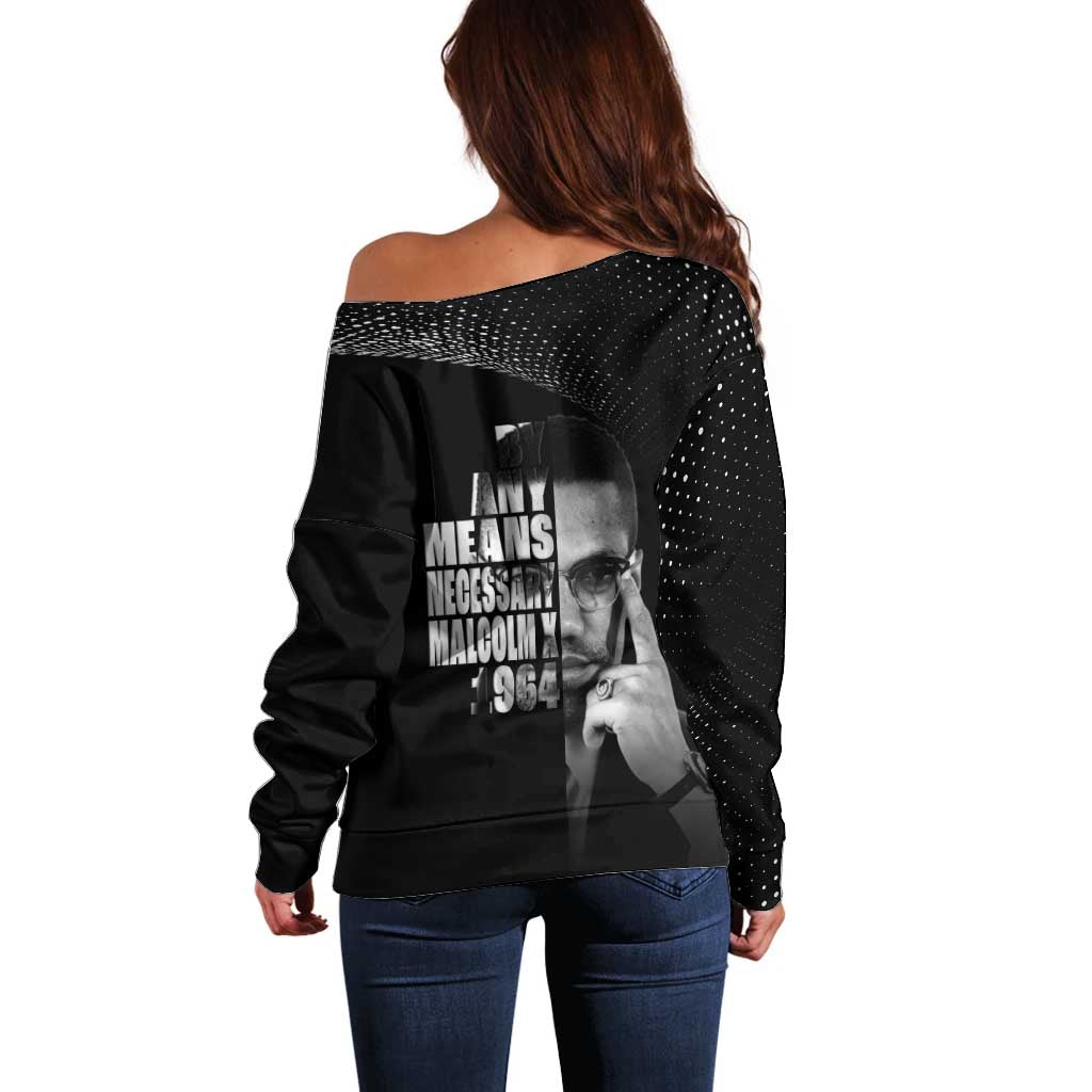 Malcolm X El-Hajj Malik El-Shabazz Off Shoulder Sweater By Any Means Necessary - Wonder Print Shop