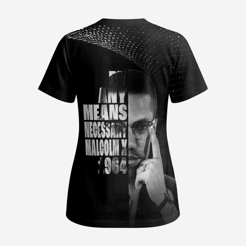 Malcolm X El-Hajj Malik El-Shabazz Scrub Top By Any Means Necessary - Wonder Print Shop