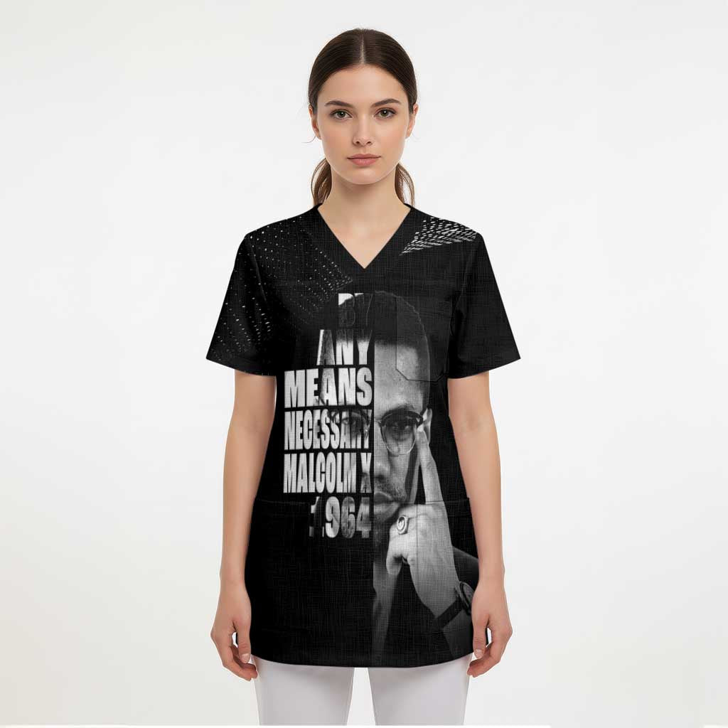 Malcolm X El-Hajj Malik El-Shabazz Scrub Top By Any Means Necessary - Wonder Print Shop