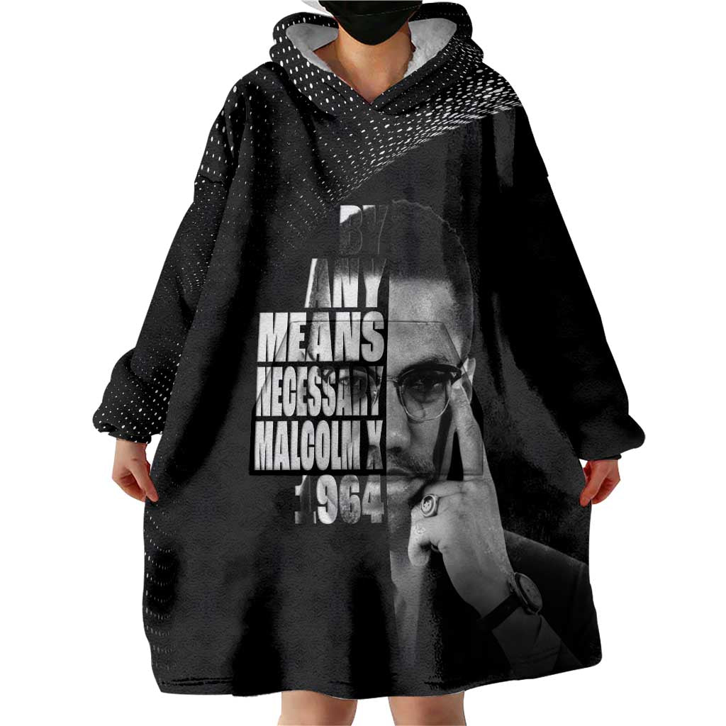 Malcolm X El-Hajj Malik El-Shabazz Wearable Blanket Hoodie By Any Means Necessary - Wonder Print Shop