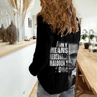 Malcolm X El-Hajj Malik El-Shabazz Women Casual Shirt By Any Means Necessary - Wonder Print Shop