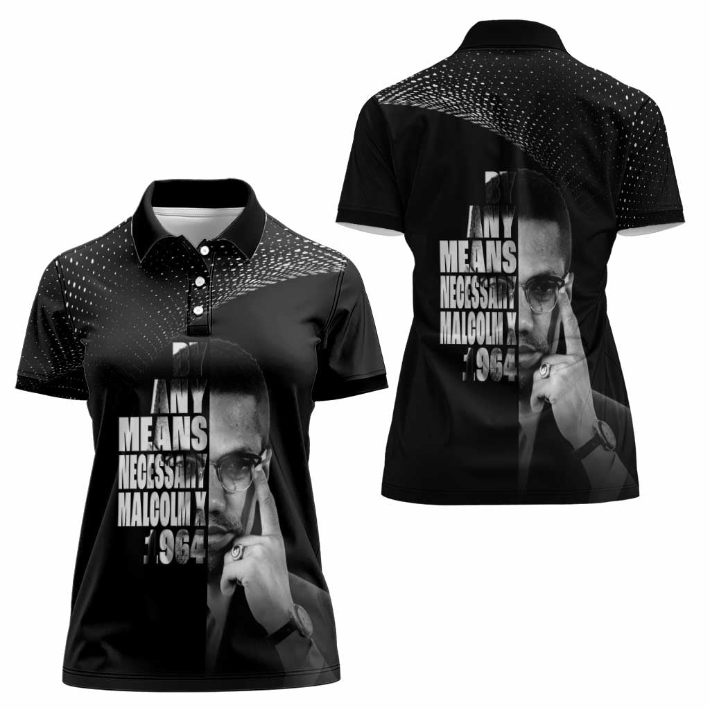 Malcolm X El-Hajj Malik El-Shabazz Women Polo Shirt By Any Means Necessary - Wonder Print Shop