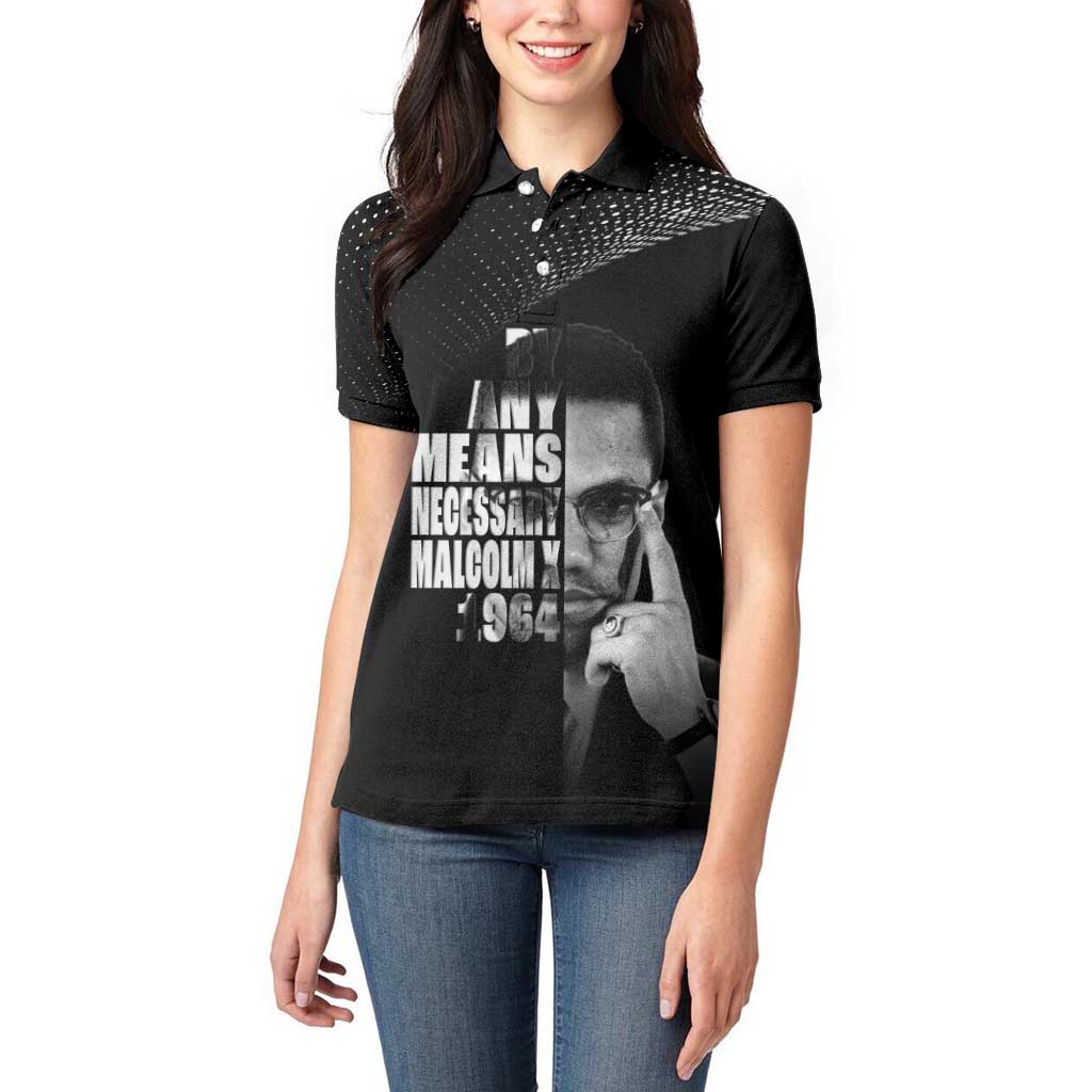 Malcolm X El-Hajj Malik El-Shabazz Women Polo Shirt By Any Means Necessary - Wonder Print Shop