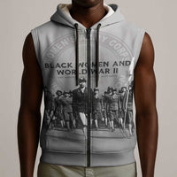 Black Women of World War II Sleeveless Zip Hoodie 6888th Central Postal Directory Battalion