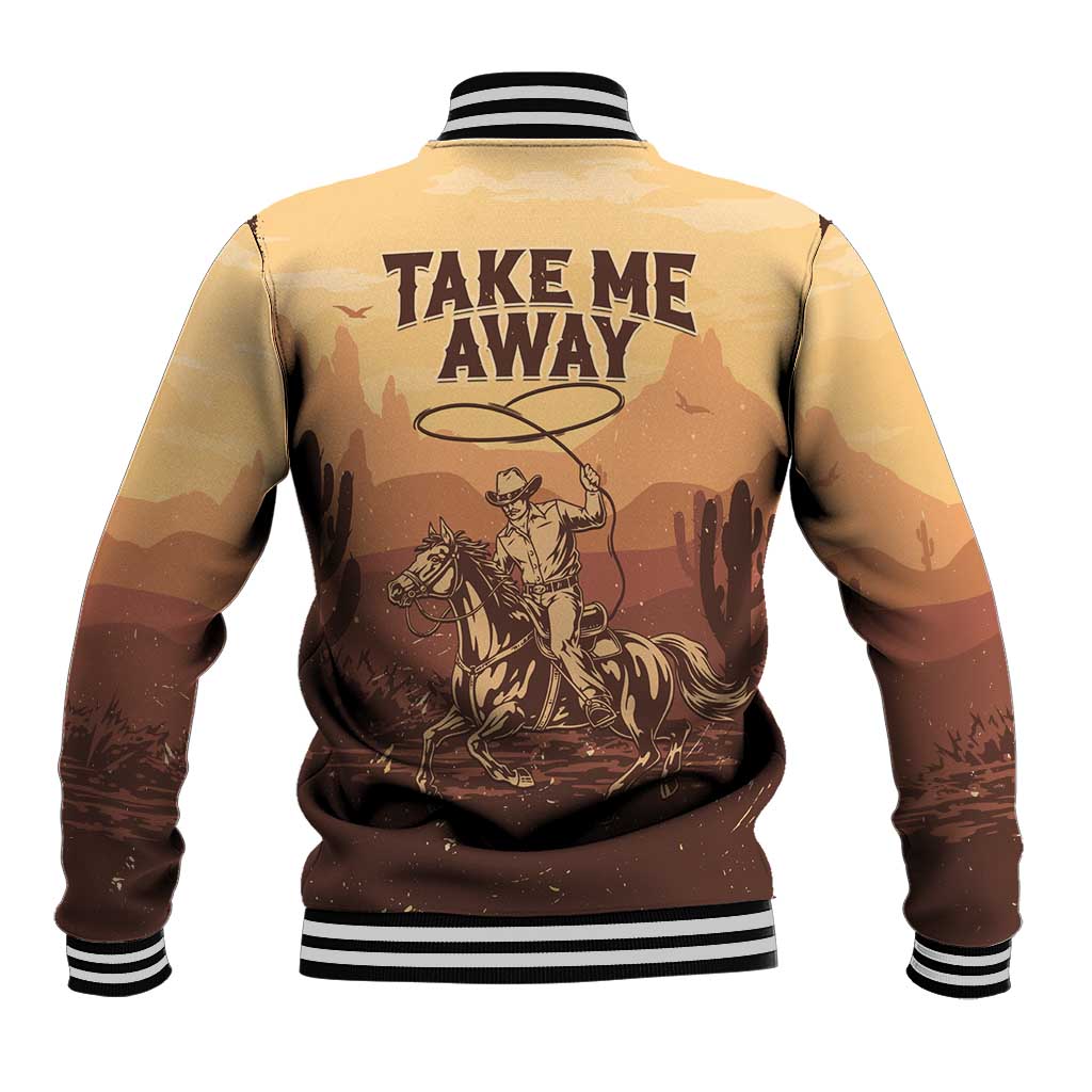 Black Cowboy Baseball Jacket Take Me Away