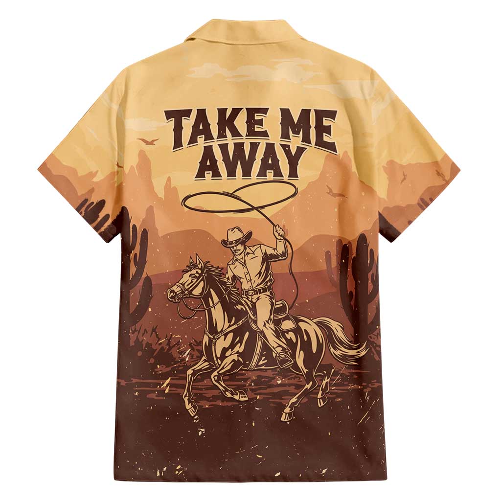 Black Cowboy Hawaiian Shirt Take Me Away