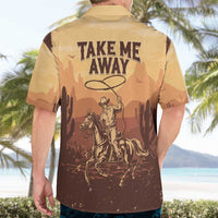 Black Cowboy Hawaiian Shirt Take Me Away