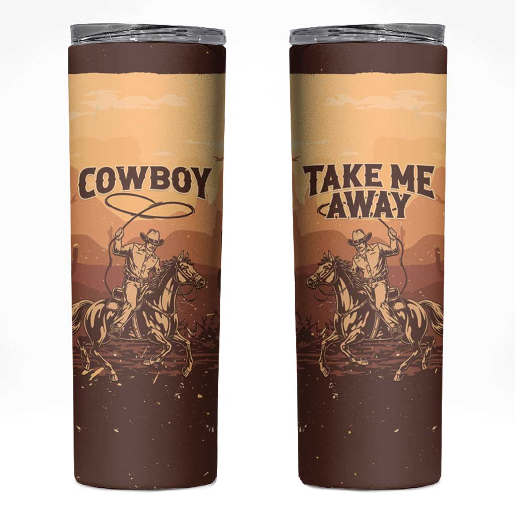 Black Cowboy Skinny Tumbler Take Me Away