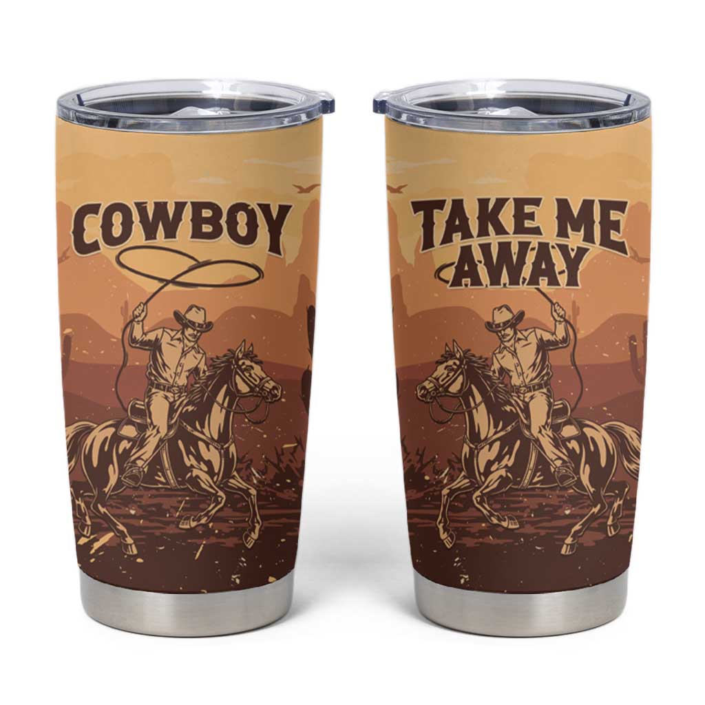 Black Cowboy Tumbler Cup Take Me Away