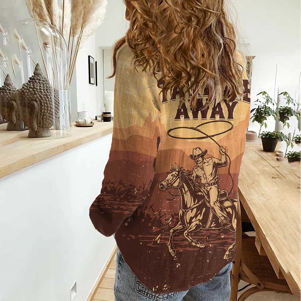 Black Cowboy Women Casual Shirt Take Me Away
