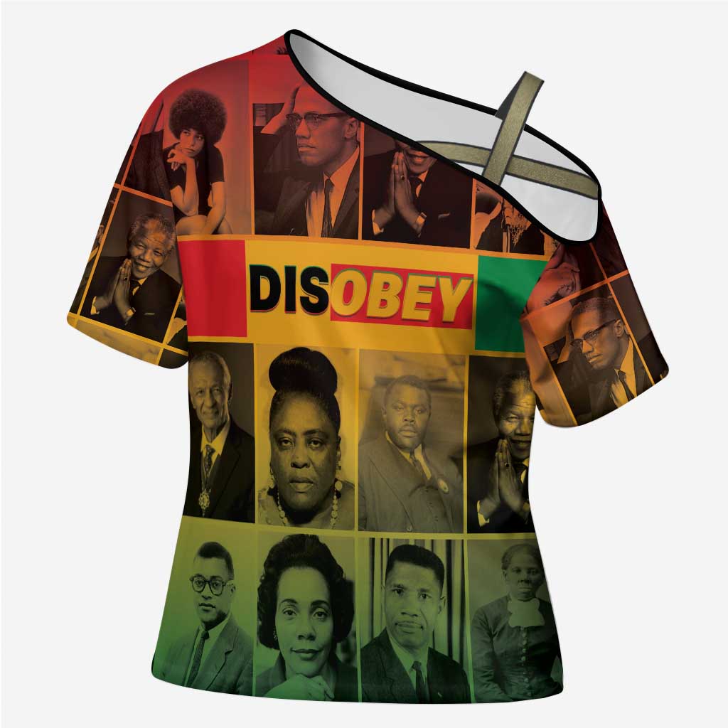 Disobey Black History Tribute Cross Shoulder Shirt Honoring the Civil Rights Legacy - Wonder Print Shop