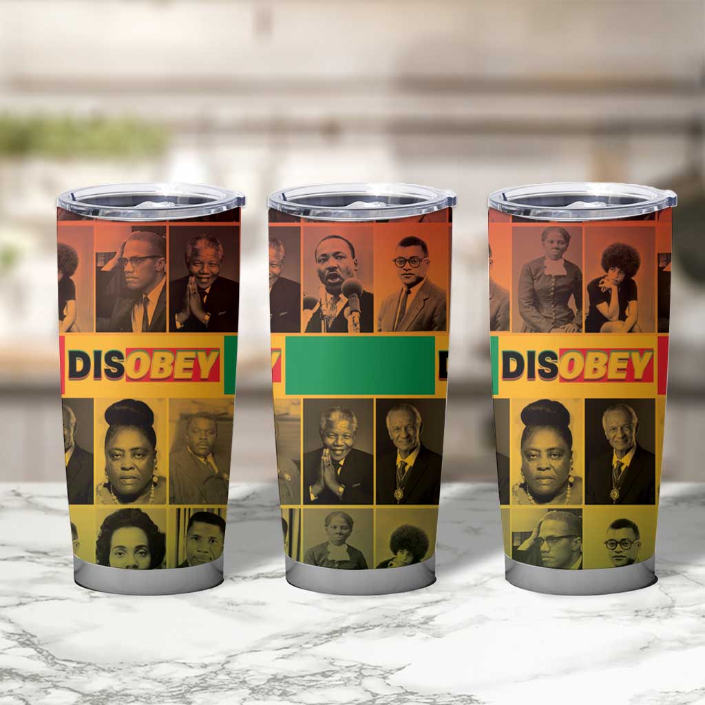 Disobey Black History Tribute Tumbler Cup Honoring the Civil Rights Legacy - Wonder Print Shop