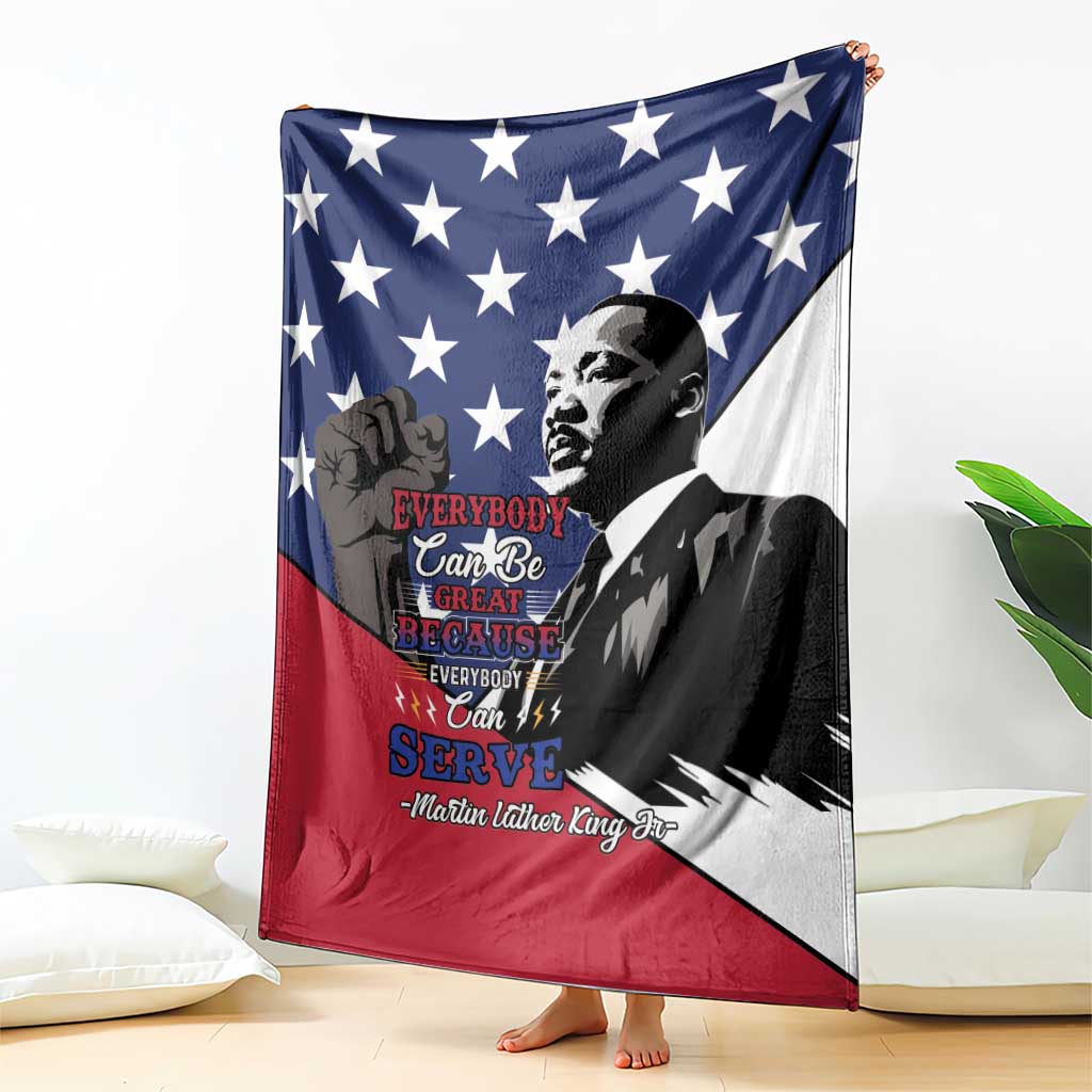 Happy MLK Day Blanket Everybody Can Be Great Because Everybody Can Serve