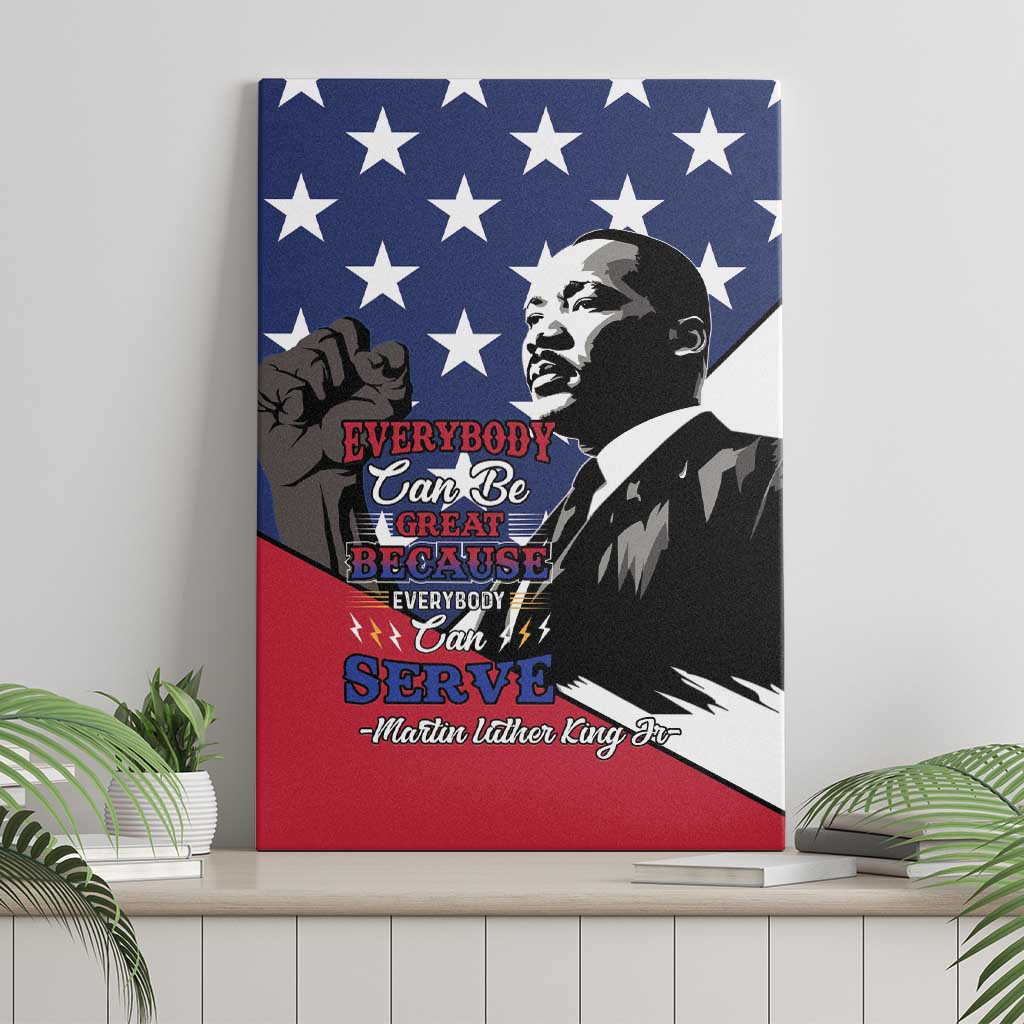 Happy MLK Day Canvas Wall Art Everybody Can Be Great Because Everybody Can Serve - Wonder Print Shop