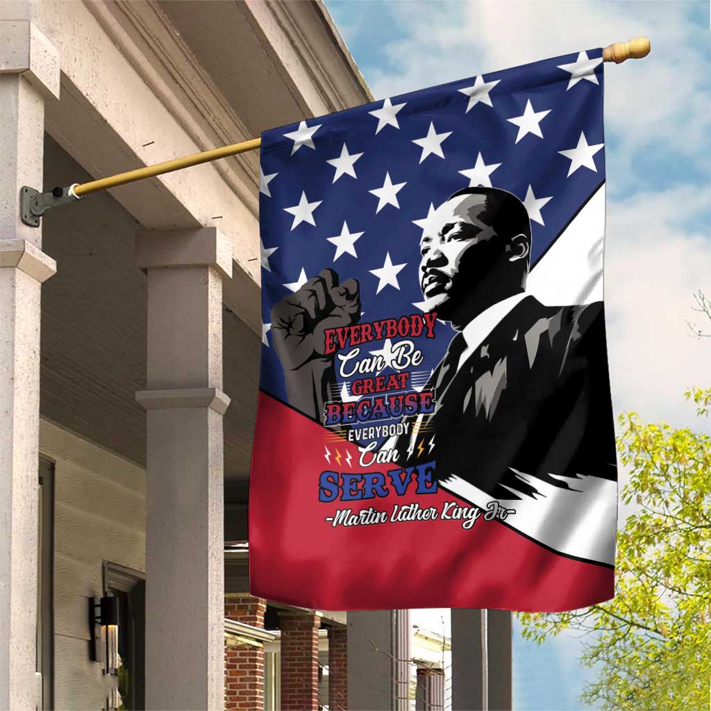 Happy MLK Day Garden Flag Everybody Can Be Great Because Everybody Can Serve - Wonder Print Shop