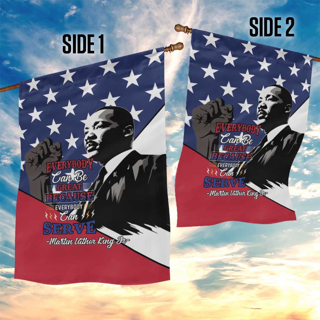 Happy MLK Day Garden Flag Everybody Can Be Great Because Everybody Can Serve - Wonder Print Shop