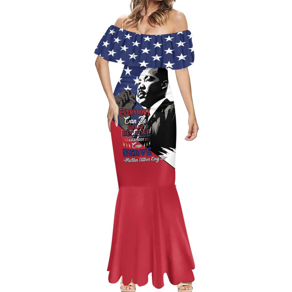Happy MLK Day Mermaid Dress Everybody Can Be Great Because Everybody Can Serve - Wonder Print Shop