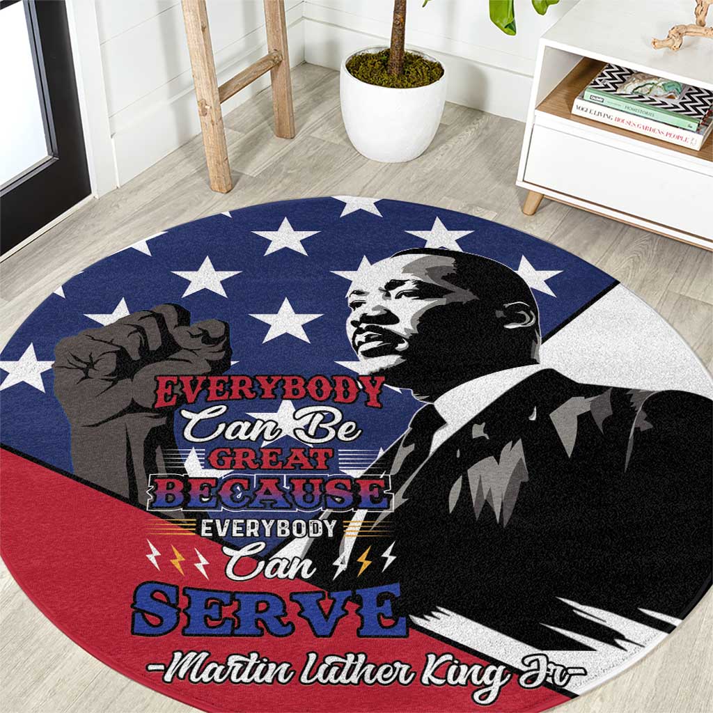Happy MLK Day Round Carpet Everybody Can Be Great Because Everybody Can Serve