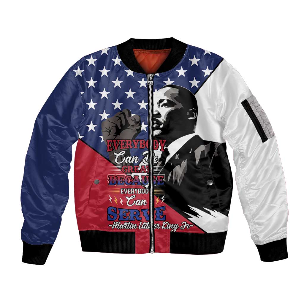 Happy MLK Day Sleeve Zip Bomber Jacket Everybody Can Be Great Because Everybody Can Serve - Wonder Print Shop