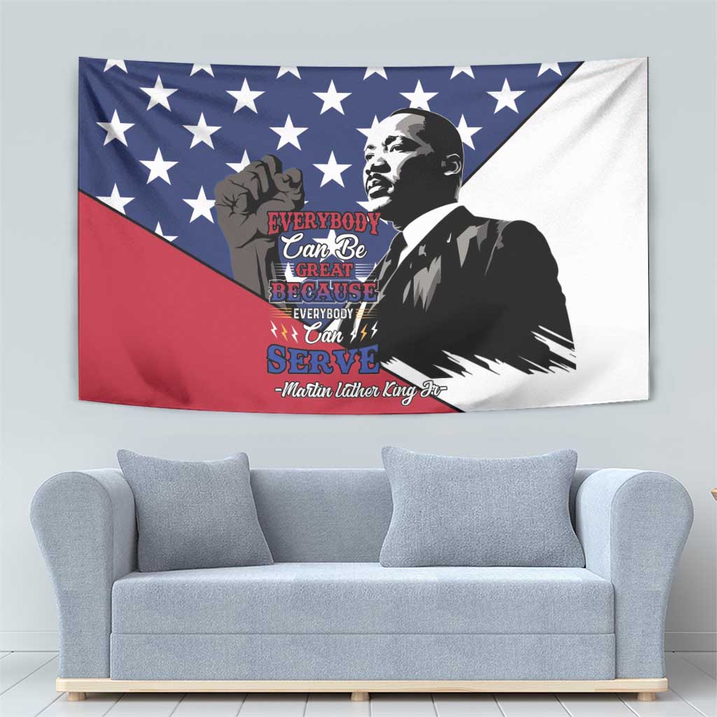 Happy MLK Day Tapestry Everybody Can Be Great Because Everybody Can Serve - Wonder Print Shop